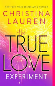 True Love Experiment By Lauren, Christina