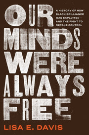 Our Minds Were Always Free Ha