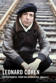 Leonard Cohen Untold Stories