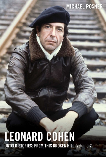 Leonard Cohen Untold Stories