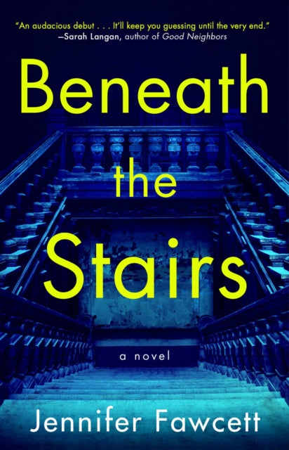 Beneath The Stairs By Fawcett, Jennifer