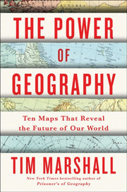 Power Of Geography By Marshall, Tim