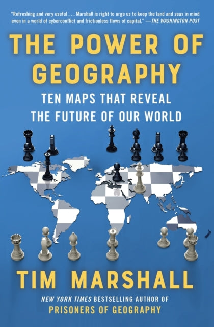 Power Of Geography By Marshall, Tim