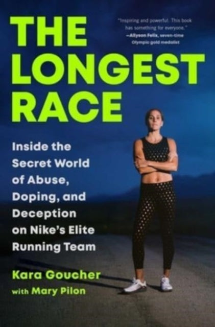 Longest Race By Goucher, Kara