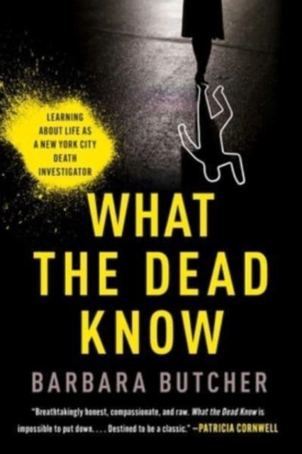 What The Dead Know By Butcher, Barbara