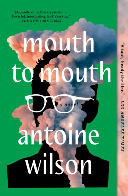 Mouth To Mouth By Wilson, Antoine