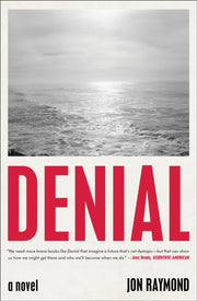 Denial By Raymond, Jon