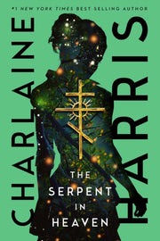 Serpent In Heaven By Harris, Charlaine