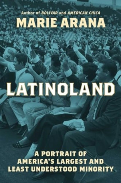 Latinoland By Arana, Marie