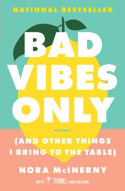 Bad Vibes Only By Mcinerny, Nora