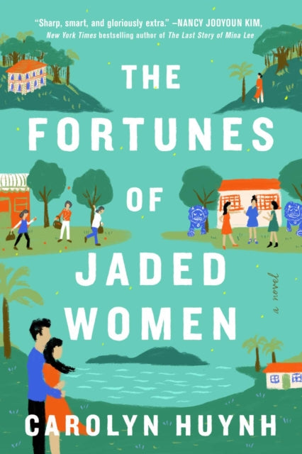 Fortunes Of Jaded Women By Huynh, Carolyn