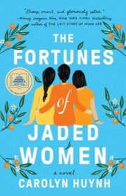 Fortunes Of Jaded Women By Huynh, Carolyn
