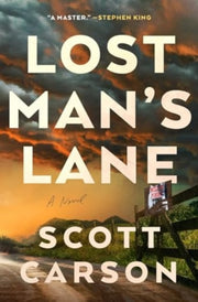 Lost Mans Lane By Carson, Scott