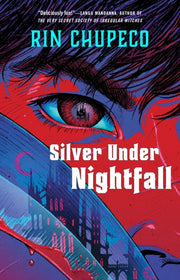 Silver Under Nightfall By Chupeco, Rin