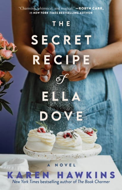 Secret Recipe Of Ella Dove By Hawkins, Karen