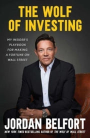 Wolf Of Investing By Belfort, Jordan