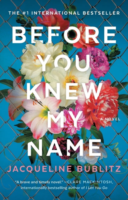Before You Knew My Name By Bublitz, Jacqueline