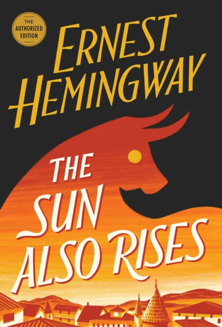 Sun Also Rises By Hemingway, Ernest