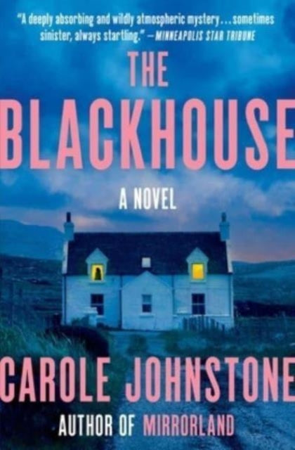 Blackhouse By Johnstone, Carole