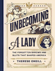 Unbecoming A Lady