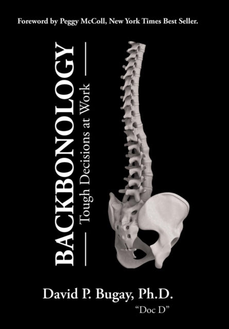 Backbonology: Tough Decisions At Work