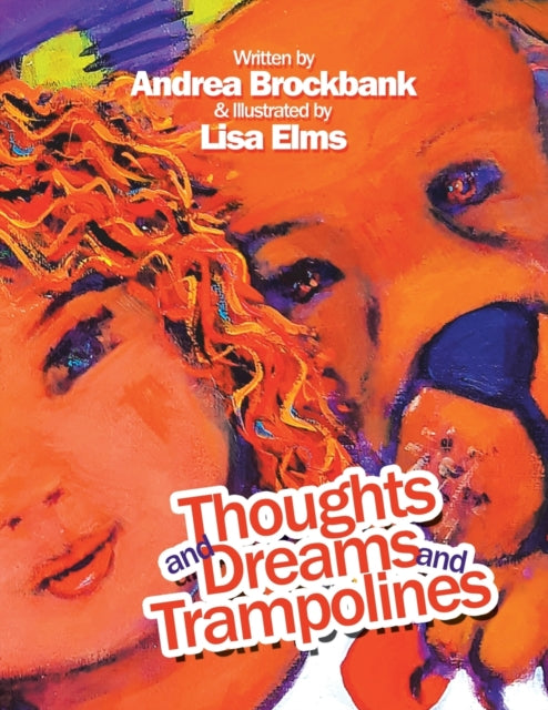 Thoughts And Dreams And Trampolines