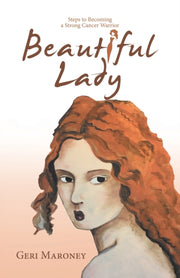 Beautiful Lady: Steps To Becoming A Stro