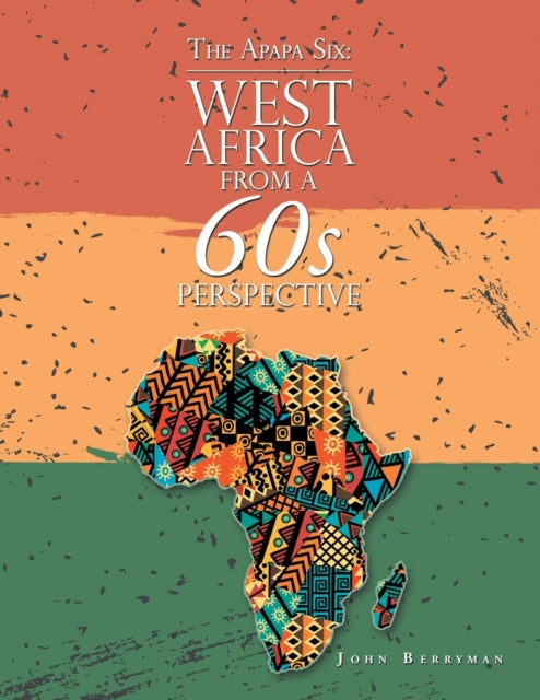 Apapa Six: West Africa From A 60s Pe