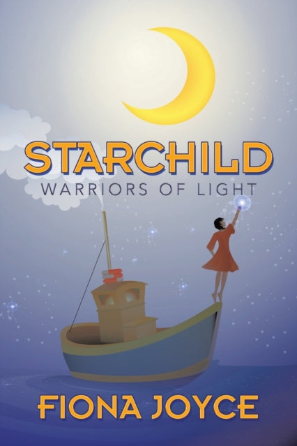 Starchild: Warriors Of Light
