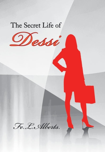 The Secret Life Of Dessi