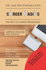 Career Basics: The Abc's Of Career Prepa By Westmoreland, Dr. Ji