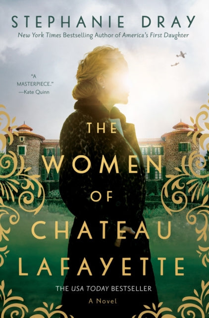 Women Of Chateau Lafayette By Dray, Stephanie