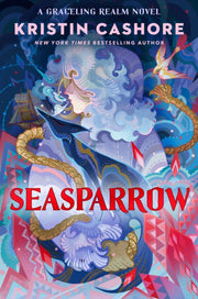 Seasparrow By Cashore, Kristin