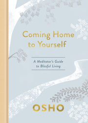 Coming Home To Yourself