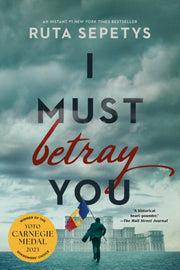 I Must Betray You By Sepetys, Ruta