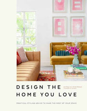 Design The Home You Love