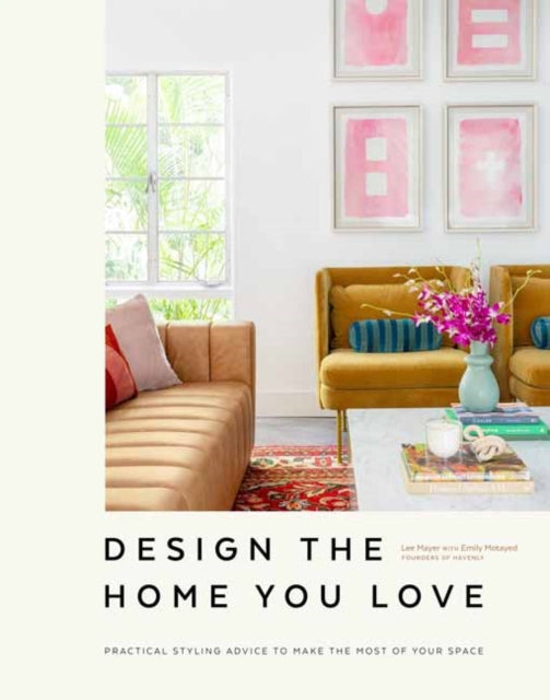 Design The Home You Love