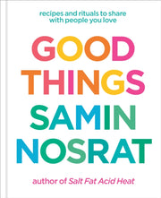 Good Things By Nosrat, Samin