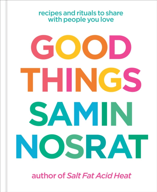 Good Things By Nosrat, Samin