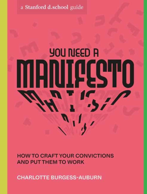 You Need A Manifesto