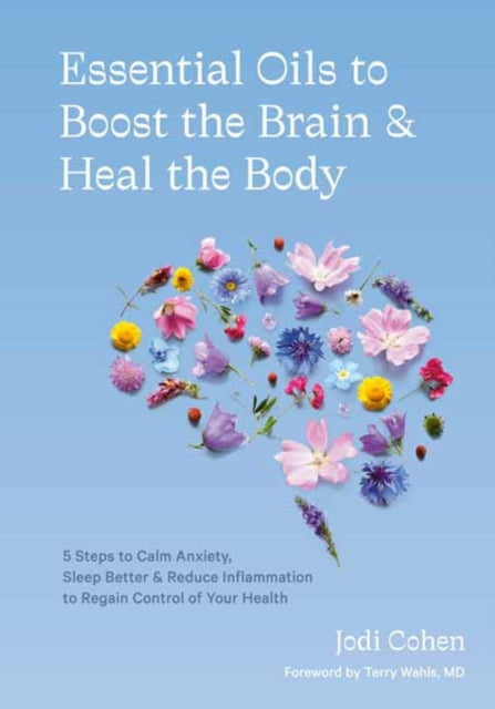 Essential Oils To Boost The Brain & Heal