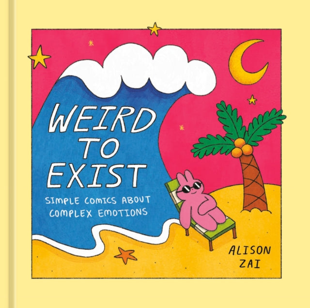 Weird To Exist By Zai, Alison