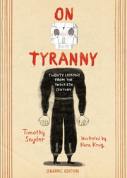On Tyranny Graphic Edition By Snyder, Timothy