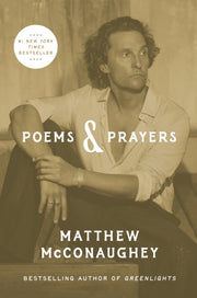 Poems Prayers By Mcconaughey, Matthew