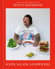 Soups Salads Sandwiches By Matheson, Matty