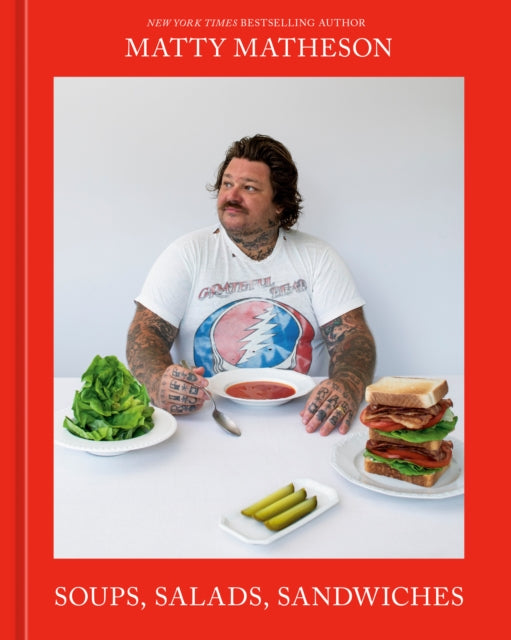 Soups Salads Sandwiches By Matheson, Matty