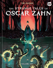 Strange Tales Of Oscar Zahn Volume 1 By Vuong, Tri