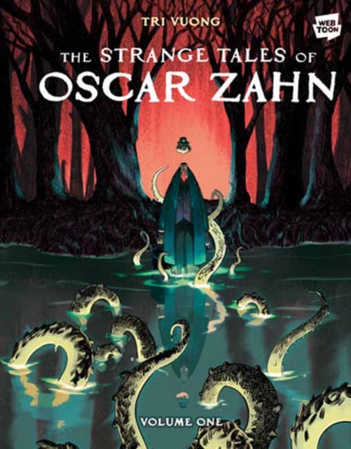 Strange Tales Of Oscar Zahn Volume 1 By Vuong, Tri