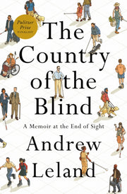 Country Of The Blind The By Andrew Leland