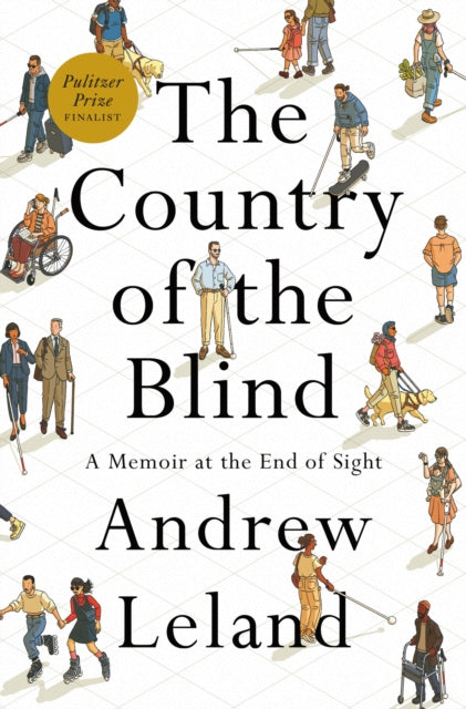 Country Of The Blind The By Andrew Leland
